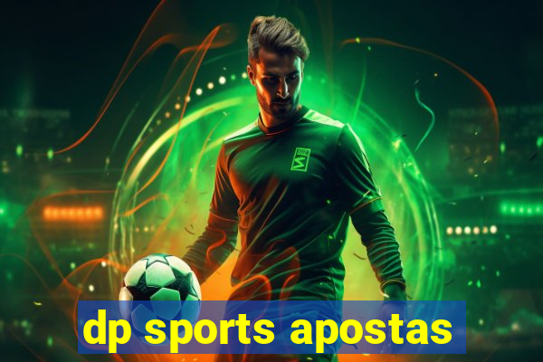 dp sports apostas